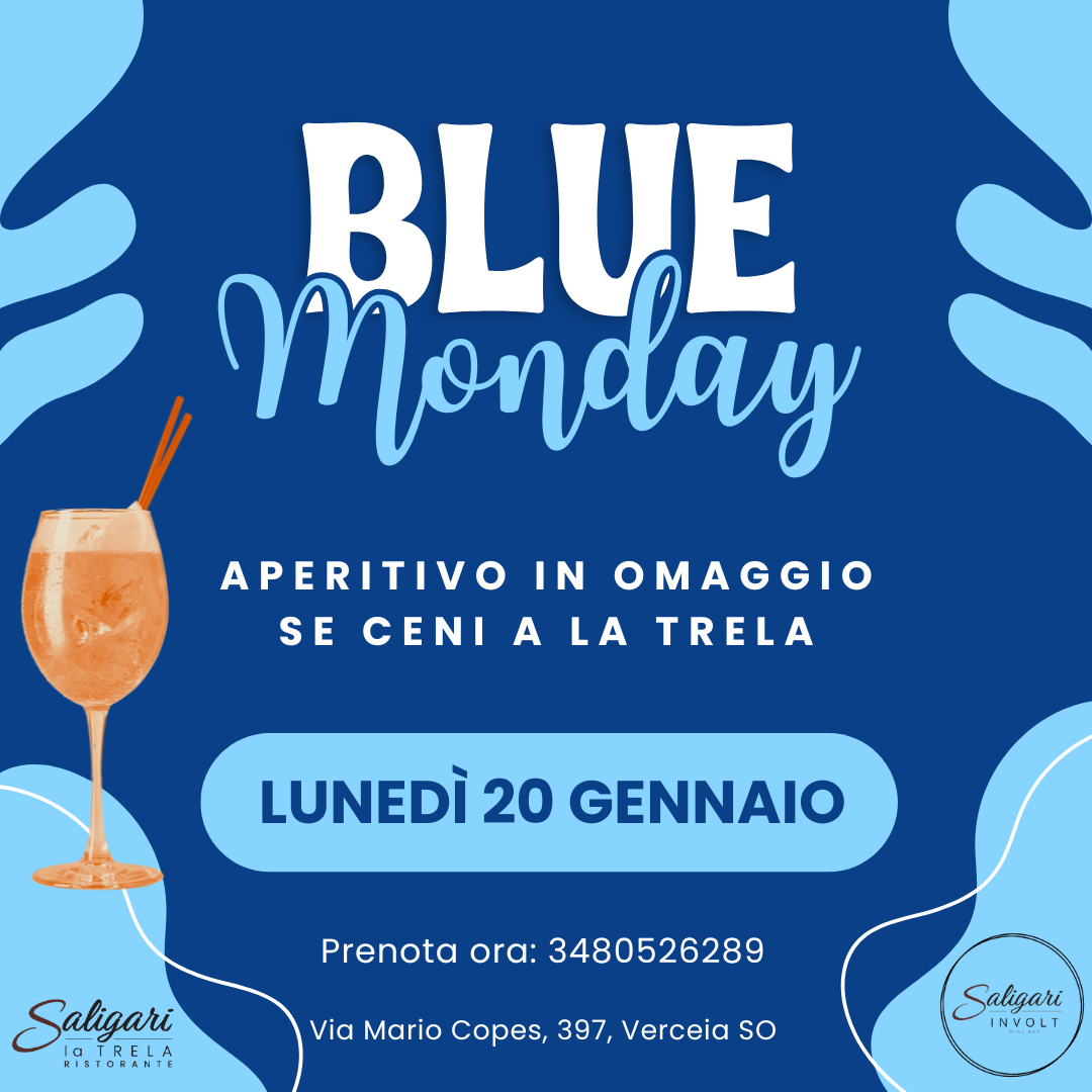 Blue Monday: aperitivo in omaggio per chi cena a La Trela: Immagine 1